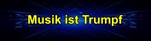 Musik ist Trumpf